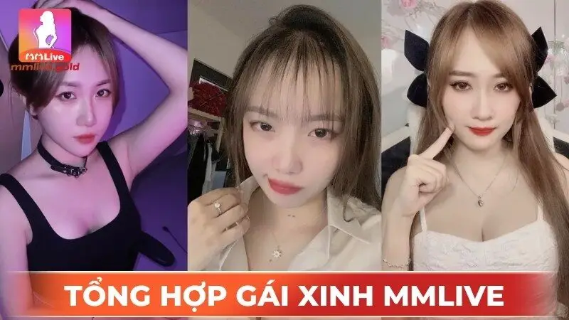 Gái xinh MMlive